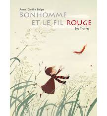 Bonhomme et le fil rouge