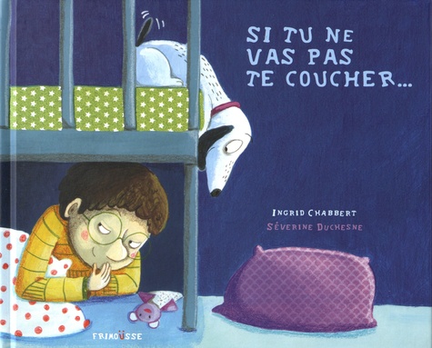 Si tun ne vas pas te coucher